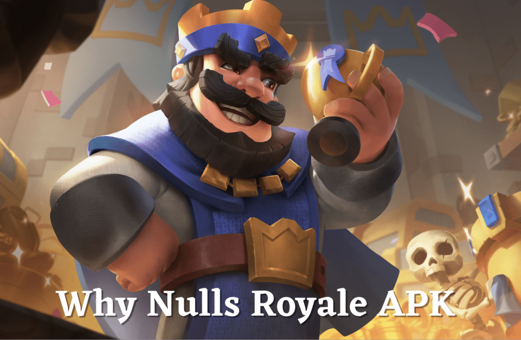 Why Nulls Royale APK