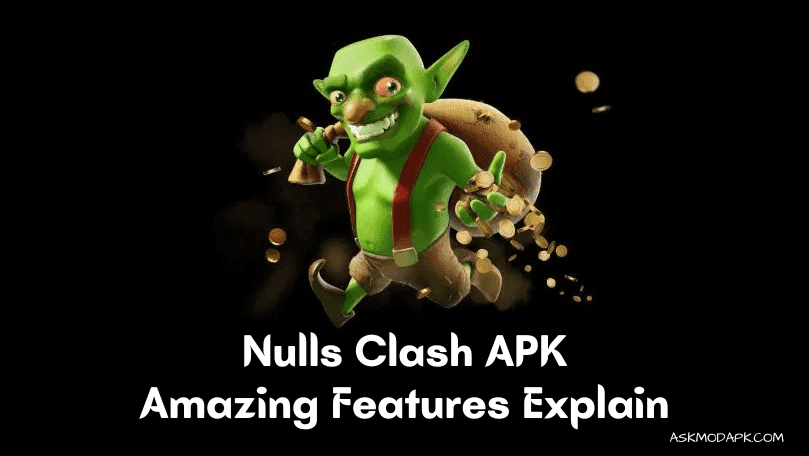 Nulls Clash APK