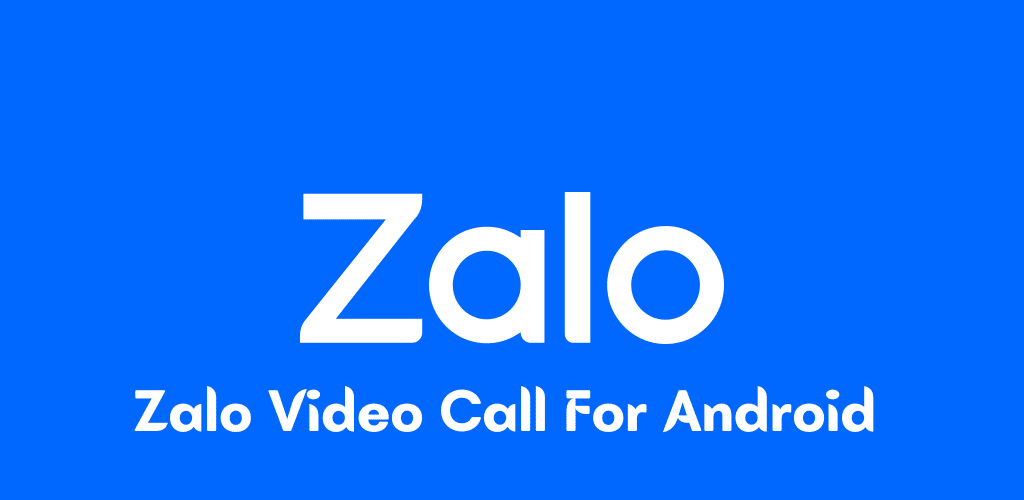 Zalo Video Call For Android