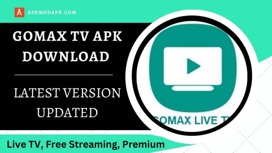 GoMax TV Apk Download