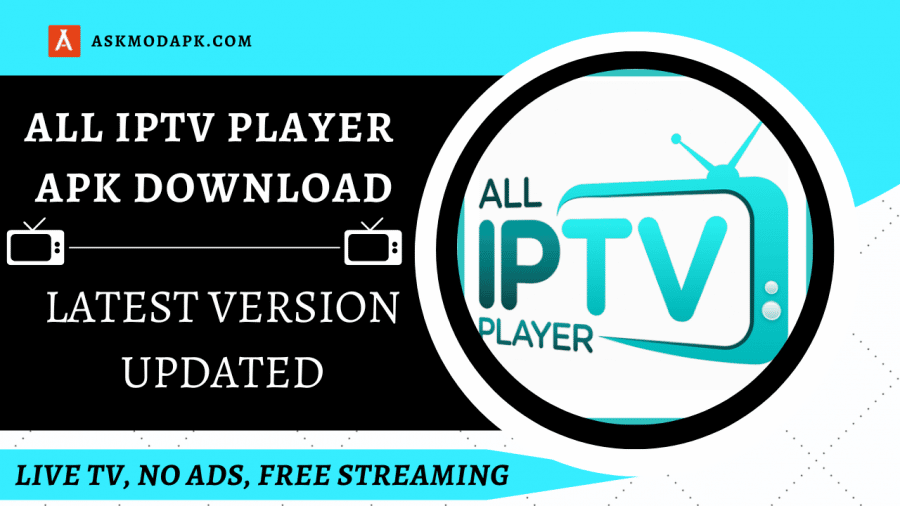 All IPTV Player Apk Download